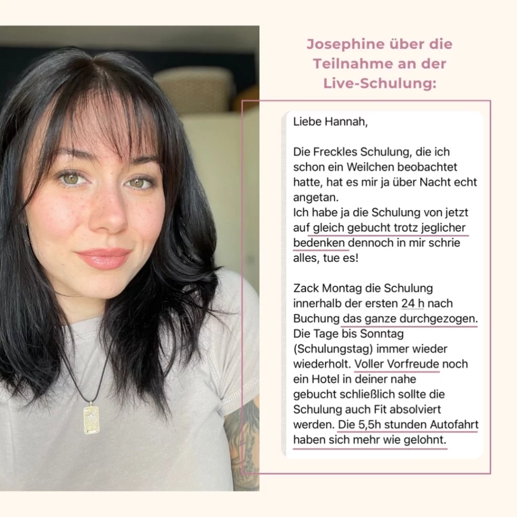 Josephines Erfahrungen mit dem Live Training bei Hannah Junker zum Sommersprossen pigmentieren